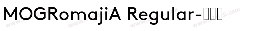 MOGRomajiA Regular字体转换